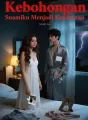 Kebohongan Suamiku Menjadi Kenyataan cover