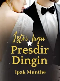 Istri Lugu Presdir Dingin