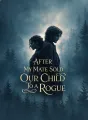 After My Mate Sold Our Child To A Rogue cover
