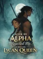 After My Alpha Rejected Me, I Became Lycan Queen cover
