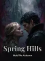 Spring Hills Hold No Autumn cover
