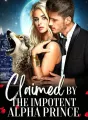 CLAIMED BY THE IMPOTENT ALPHA PRINCE cover