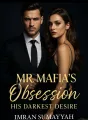 Mr. Mafia's Obsession: His Darkest Desire cover