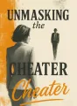 Unmasking the Cheater cover