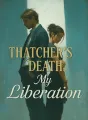 Thatcher's Death, My Liberation cover