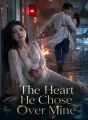 The Heart He Chose Over Mine cover