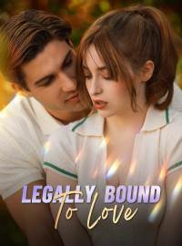 Legally Bound To LoveShort Dramas