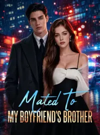 Mated To My Boyfriend's Brother