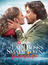 The Lady Boss's Small Town ValentineShort Dramas