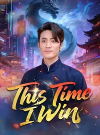 This Time I Win