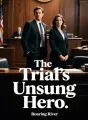 The Trial's Unsung Hero cover