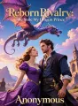 Reborn Rivalry: She Stole My Dragon Prince cover