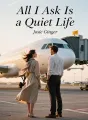 All I Ask Is a Quiet Life cover