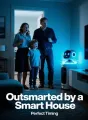 Outsmarted by a Smart House cover