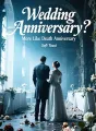Wedding Anniversary? More Like Death Anniversary cover