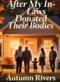 After My In-Laws Donated Their Bodies cover