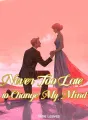 Never Too Late to Change My Mind cover