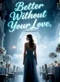 Better Without Your Love cover