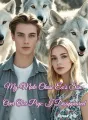 My Mate Chose Ex's Son Over Our Pup: I Disappeared cover