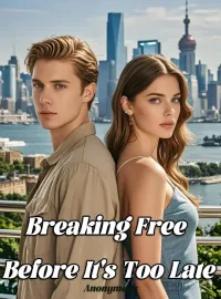 Breaking Free Before It's Too Late