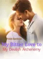 My Bitter Love to My Devilish Archenemy cover