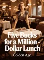 Five Bucks for a Million-Dollar Lunch cover
