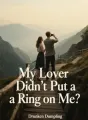 My Lover Didn't Put a Ring on Me cover