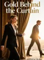 Gold Behind the Curtain cover