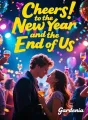 Cheers to the New Year and the End of Us cover
