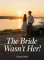 The Bride Wasn’t Her cover