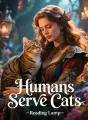 Humans Serve Cats cover