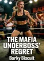 The Mafia Underboss’ Regret cover