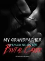My Grandfather Avenged Me on the Brutal Carer cover