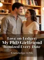 Love on Ledger: My PhD Girlfriend Itemized Every Date cover