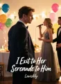 I Exit to Her Serenade to Him cover