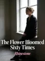 The Flower Bloomed Sixty Times cover