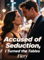 Accused of Seduction, I Turned the Tables cover