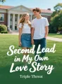 Second Lead in My Own Love Story cover