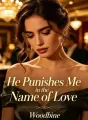 He Punishes Me in the Name of Love cover