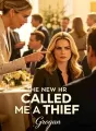 The New HR Called Me a Thief cover