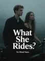 What She Rides cover