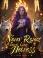 Never Reject A Secret Luna Heiress cover