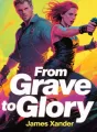 From Grave to Glory cover