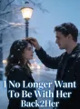 I No Longer Want To Be With Her cover