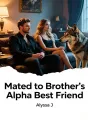 Mated to Brother’s Alpha Best Friend cover
