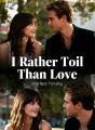 I Rather Toil Than Love cover