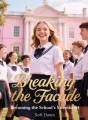 Breaking the Facade, Becoming the School's Sweetheart cover