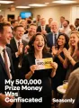 My 500,000 Prize Money Was Confiscated cover
