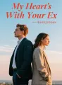 My Heart's With Your Ex cover