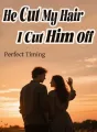 He Cut My Hair. I Cut Him Off. cover